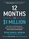 Cover image for 12 Months to $1 Million